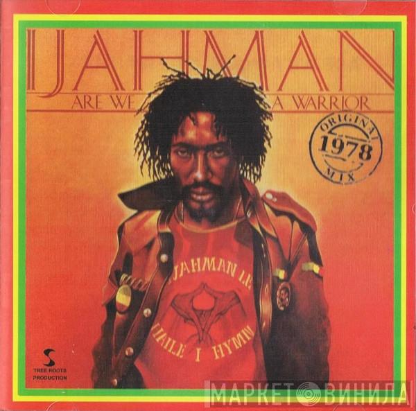  Ijahman Levi  - Are We A Warrior