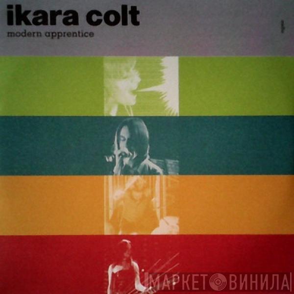 Ikara Colt - Modern Apprentice