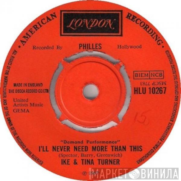 Ike & Tina Turner - I'll Never Need More Than This / A Love Like Yours (Don't Come Knocking Every Day)