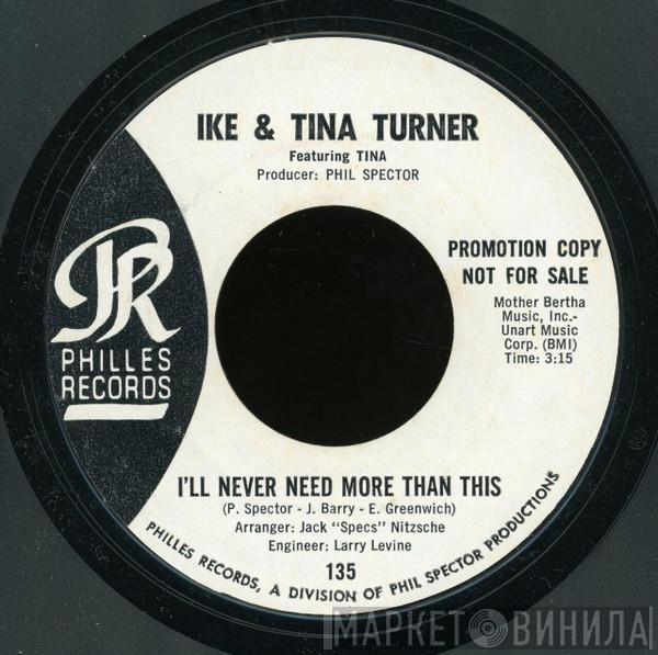 Ike & Tina Turner - I'll Never Need More Than This
