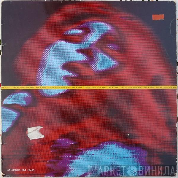  Ike & Tina Turner  - Let Me Touch Your Mind