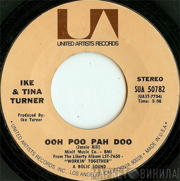 Ike & Tina Turner - Ooh Poo Pah Doo / I Wanna Jump