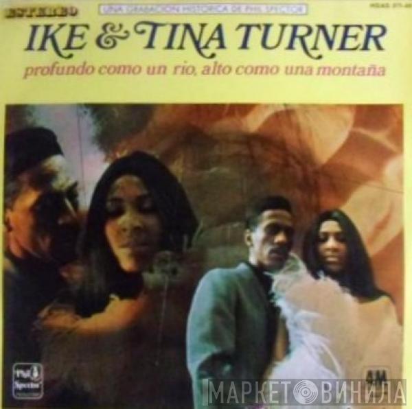  Ike & Tina Turner  - Profundo Como Un Rio, Alto Como Una Montaña