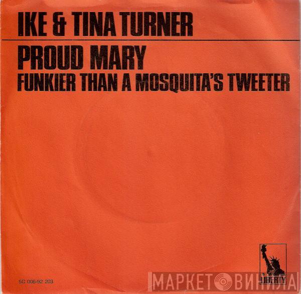 Ike & Tina Turner - Proud Mary / Funkier Than A Mosquita's Tweeter