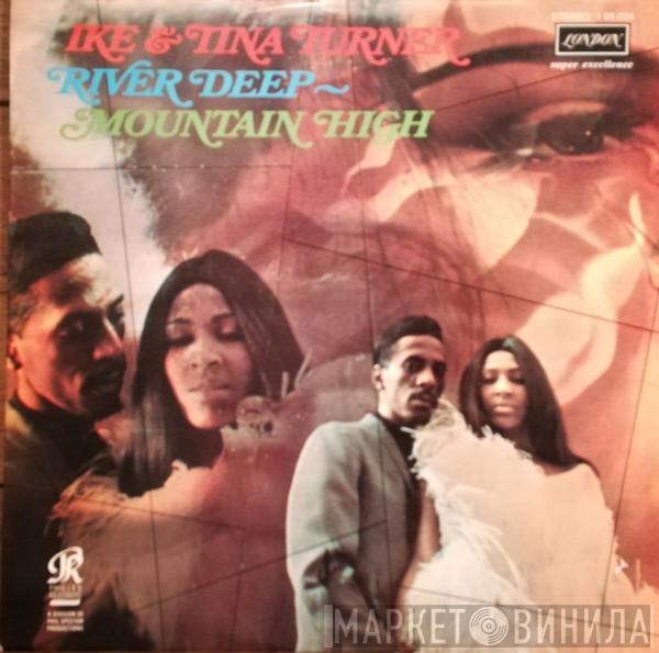  Ike & Tina Turner  - River Deep - Mountain High