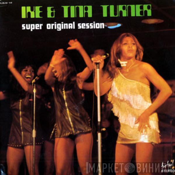 Ike & Tina Turner - Super Original Session