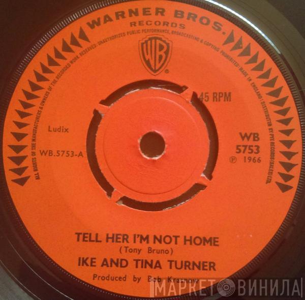 Ike & Tina Turner - Tell Her I'm Not Home / Finger Poppin'
