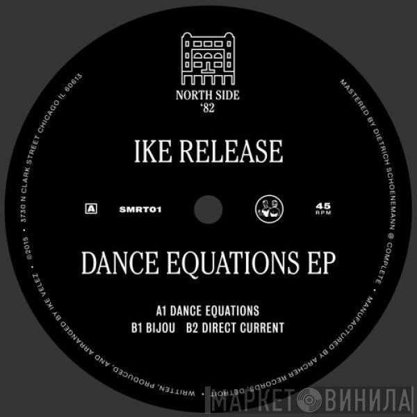 Ike Release - Dance Equations EP