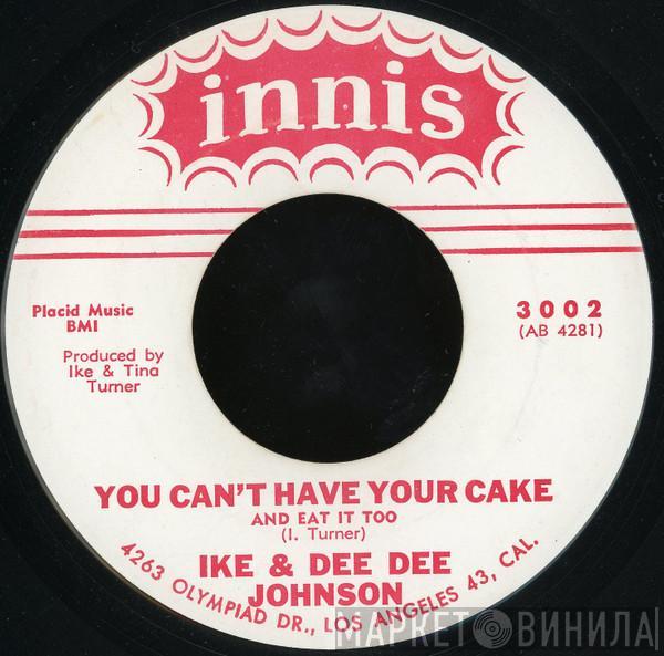 Ike Turner, Delores Johnson - You Can't Have Your Cake / The Drag