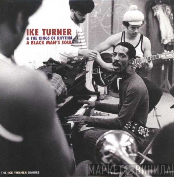  Ike Turner's Kings Of Rhythm  - A Black Man's Soul