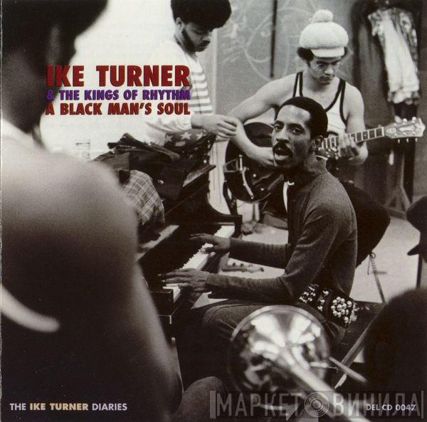  Ike Turner's Kings Of Rhythm  - A Black Man's Soul