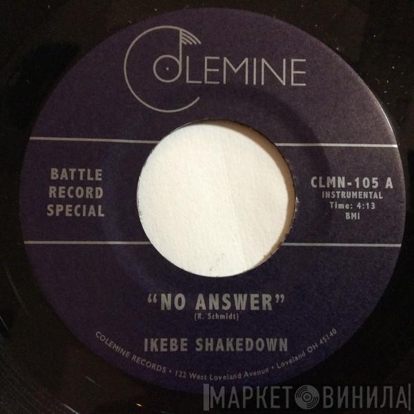 Ikebe Shakedown, The Jive Turkeys - No Answer / No Answer