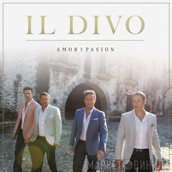 Il Divo - Amor & Pasión