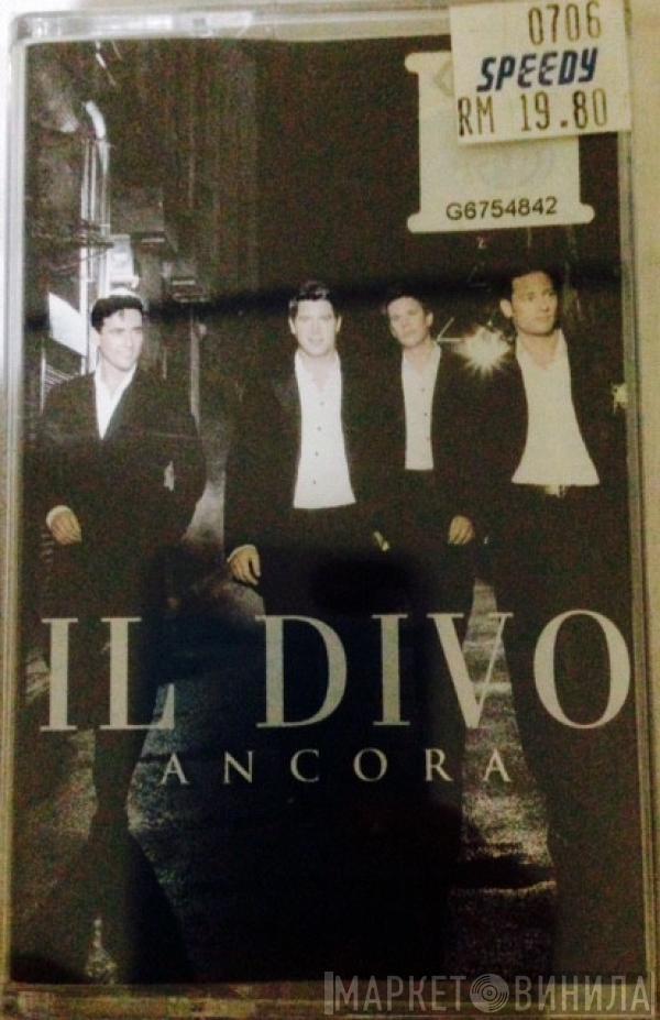  Il Divo  - Ancora