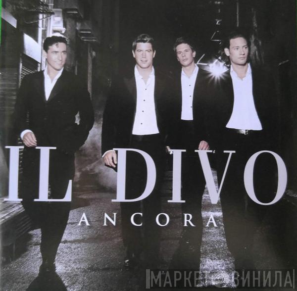  Il Divo  - Ancora