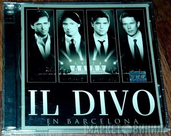  Il Divo  - En Barcelona