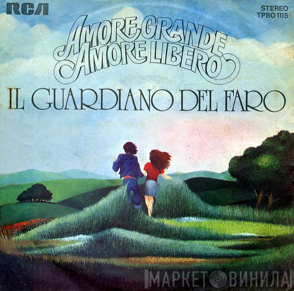  Il Guardiano Del Faro  - Amore Grande, Amore Libero