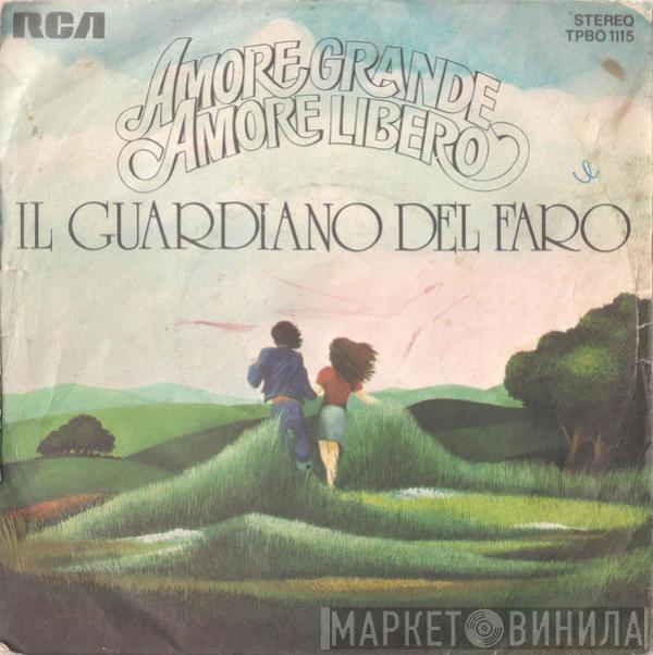  Il Guardiano Del Faro  - Amore Grande, Amore Libero