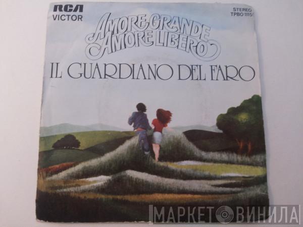  Il Guardiano Del Faro  - Amore Grande, Amore Libero