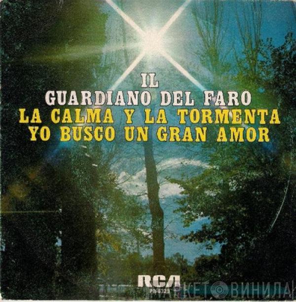 Il Guardiano Del Faro - La Calma Y La Tormenta / Yo Busco Un Gran Amor