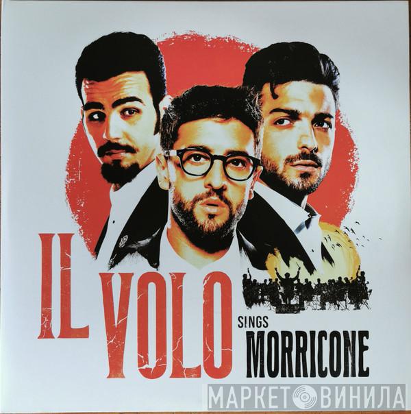 Il Volo  - Il Volo Sings Morricone
