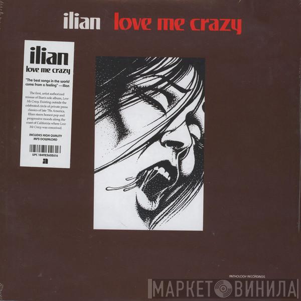 Ilian - Love Me Crazy