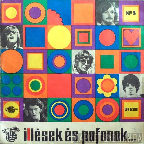 Illés - Illések És Pofonok... (№ 3)