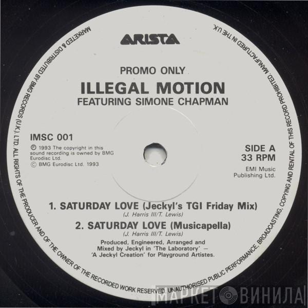 Illegal Motion, Simone Chapman - Saturday Love