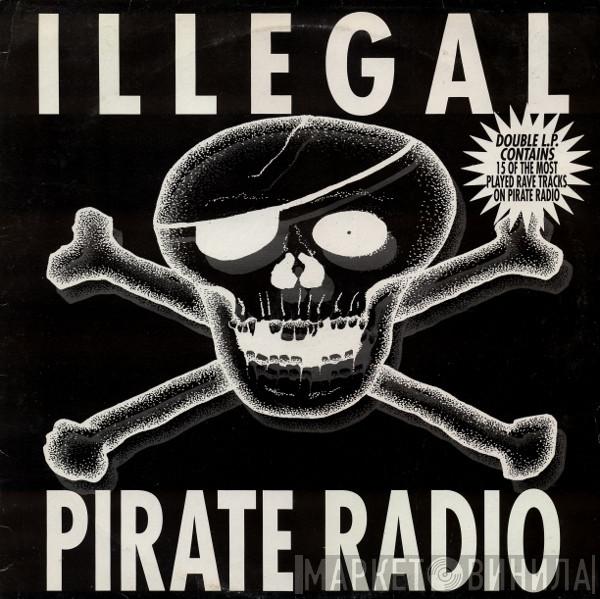  - Illegal Pirate Radio