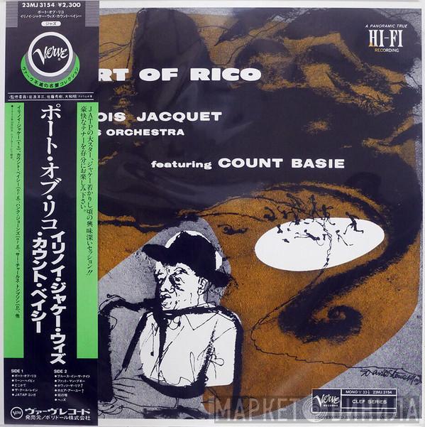 Illinois Jacquet And His Orchestra, Count Basie - Port Of Rico