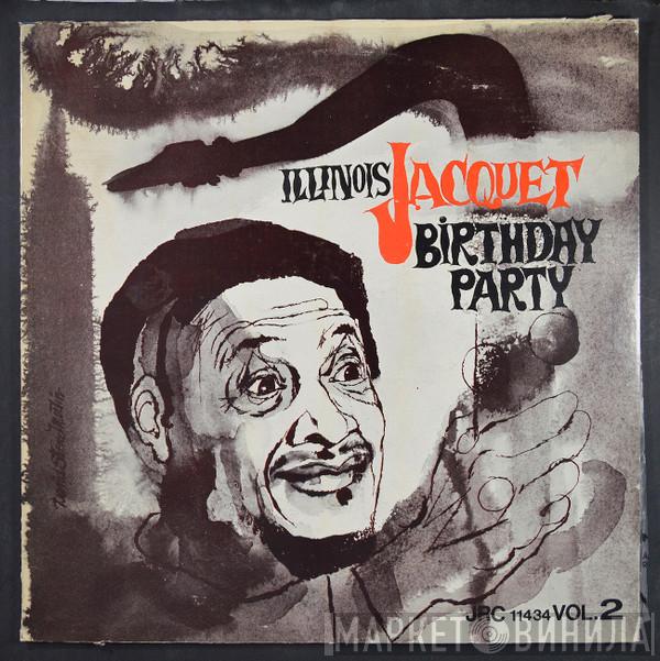 Illinois Jacquet - Birthday Party Vol. 2