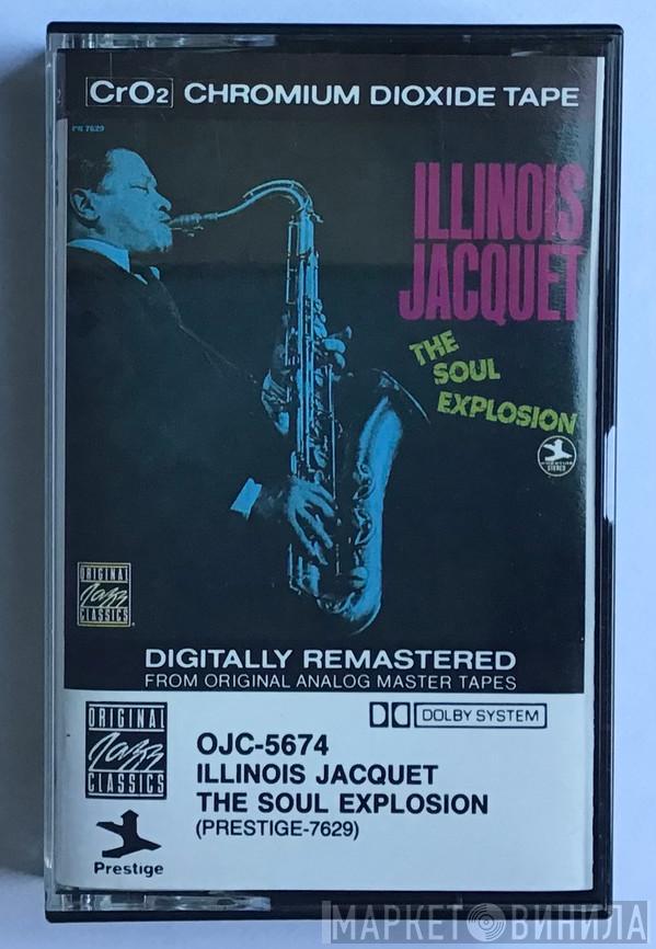 Illinois Jacquet - The Soul Explosion