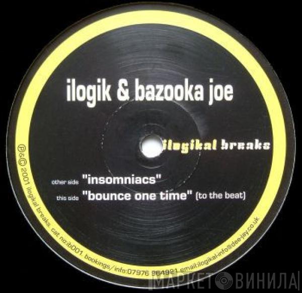 Ilogik, Bazooka Joe - Insomniacs / Bounce One Time (To The Beat)