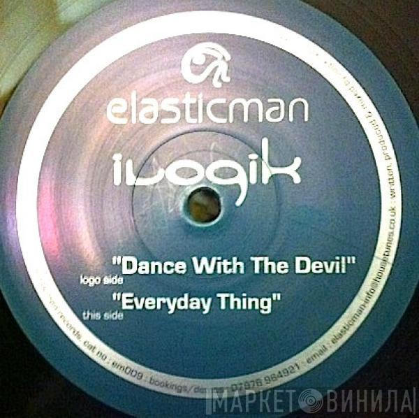  Ilogik  - Dance With The Devil / Everyday Thing