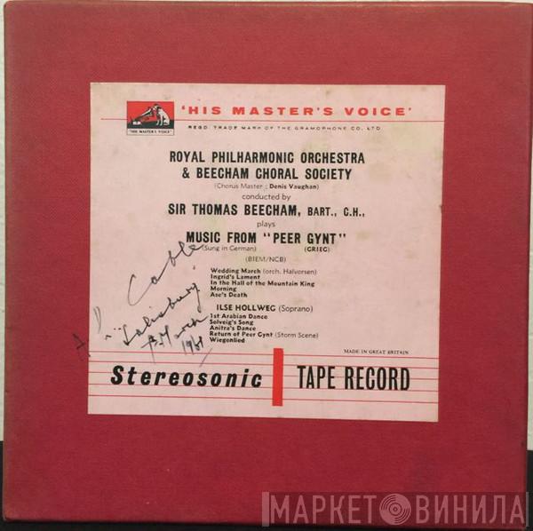 , Ilse Hollweg , Sir Thomas Beecham , The Royal Philharmonic Orchestra , The Beecham Choral Society  Edvard Grieg  - Music From Peer Gynt