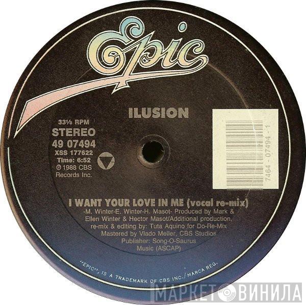 Ilusion - I Want Your Love In Me