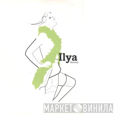 Ilya - Heavenly
