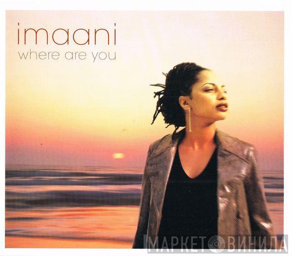 Imaani - Where Are You