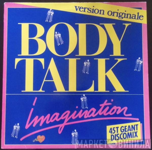  Imagination  - Body Talk