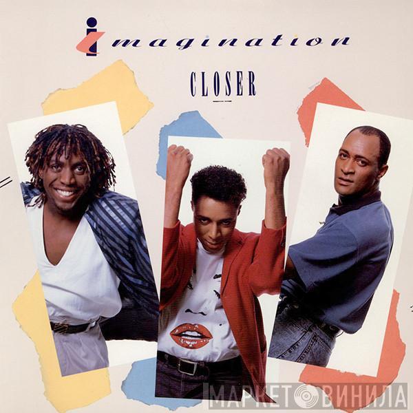 Imagination - Closer