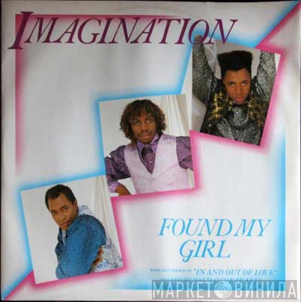 Imagination - Found My Girl