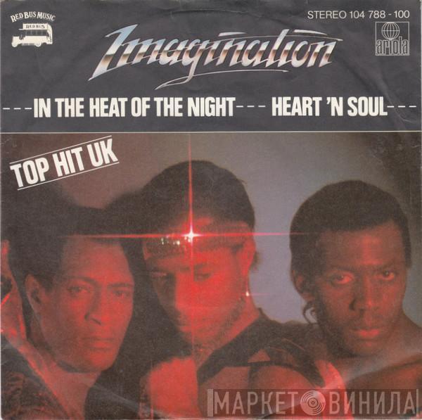 Imagination - In The Heat Of The Night / Heart 'N Soul