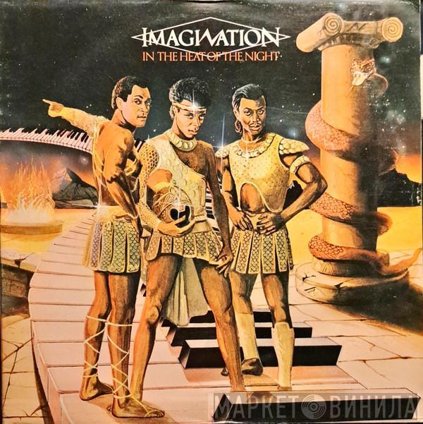  Imagination  - In The Heat Of The Night