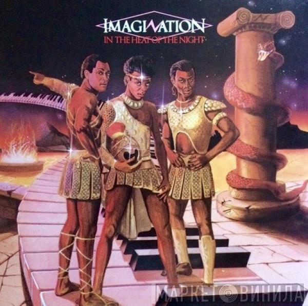 Imagination  - In The Heat Of The Night