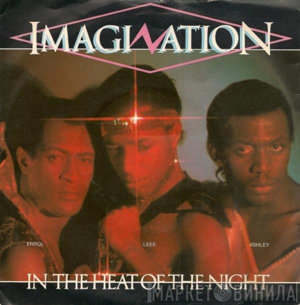 Imagination - In The Heat Of The Night