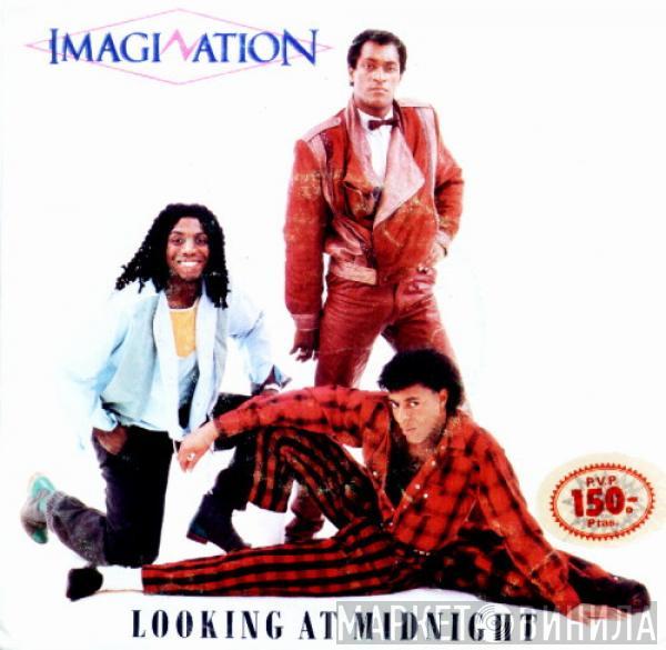 Imagination - Looking At Midnight