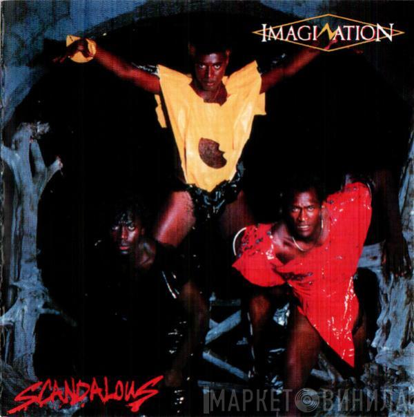  Imagination  - Scandalous