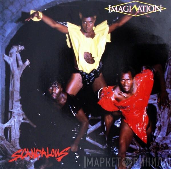  Imagination  - Scandalous