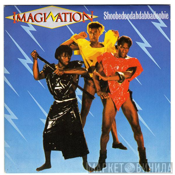 Imagination - Shoobedoodahdabbadoobie
