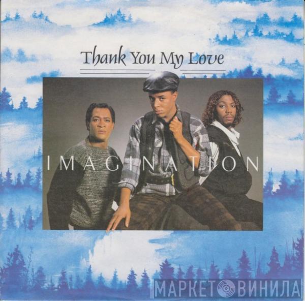 Imagination - Thank You My Love